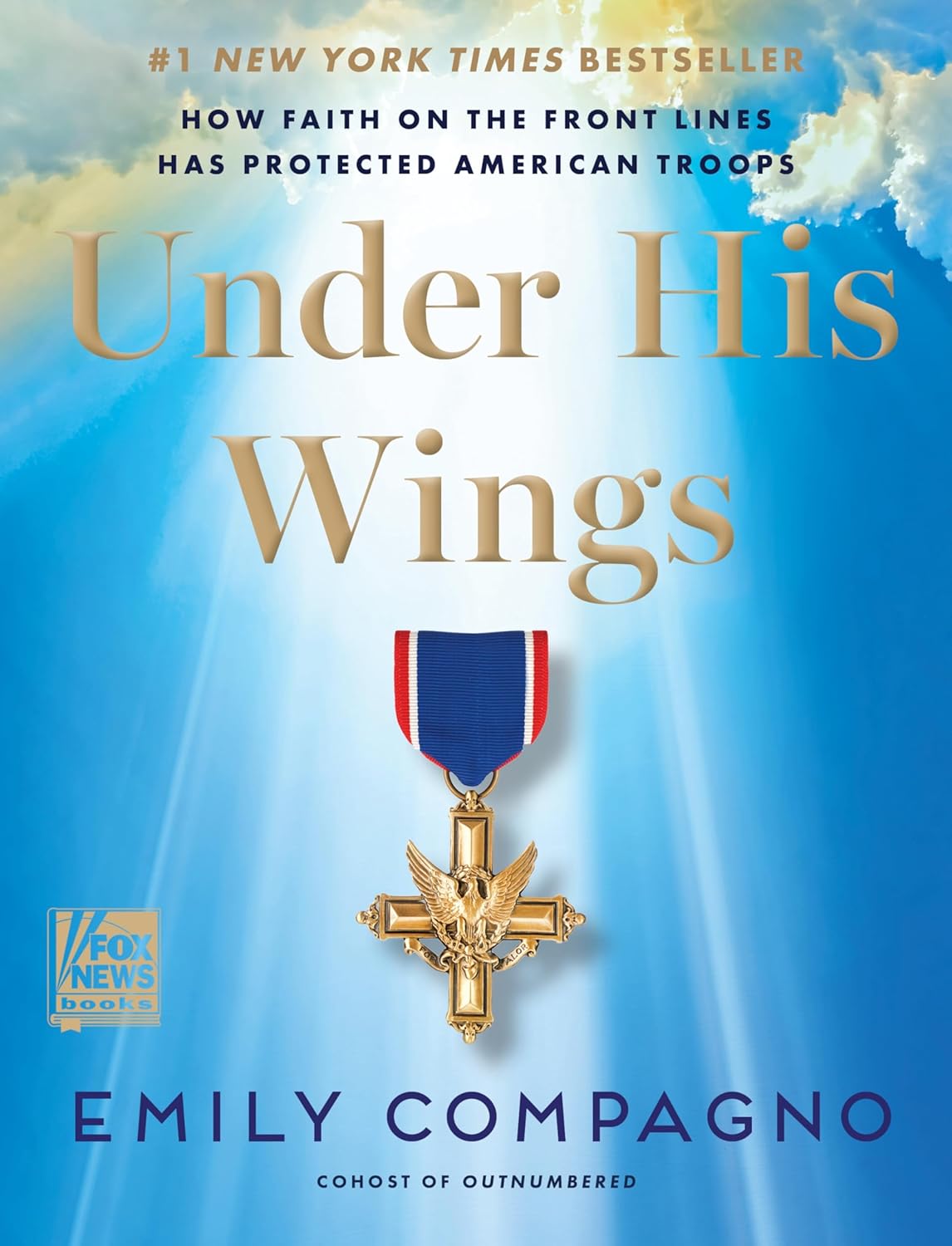 Book Review Under His Wings How Faith on the Front Lines Has Protected American Troops